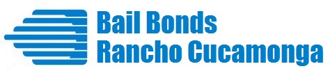 Rancho Cucamonga Bail Bonds - Get Out of Jail Today!